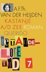 Kastanje a/d Zee - A.F.Th. van der Heijden - 9789025318574