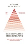 De vrijwillige onderwerping - Étienne de La Boétie - 9789025319403