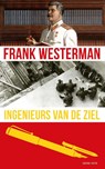 Ingenieurs van de ziel - Frank Westerman - 9789025319632