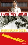 Ingenieurs van de ziel - Frank Westerman - 9789025319632