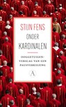 Onder kardinalen - Stijn Fens - 9789025320324