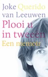 Plooi u in tweeën - Joke van Leeuwen - 9789025321079