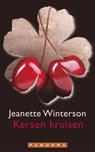 Kersen kruisen - WINTERSON, Jeanette - 9789025427153