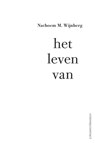 Het leven van - Nachoem M. Wijnberg - 9789025431280