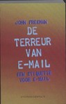 De terreur van e-mail - FREEMAN, J. - 9789025432645