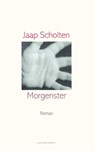 Morgenster - Jaap Scholten - 9789025433345