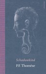 Schaduwkind - P.F. Thomése - 9789025433376