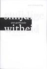 Smijdige witheid - Piet Gerbrandy - 9789025436025
