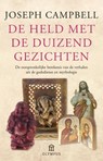 De held met de duizend gezichten - CAMPBELL, Joseph - 9789025436070