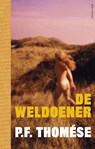 De weldoener - P.F. Thomése - 9789025436537