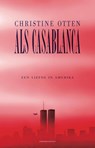 Als Casablanca - Christine Otten - 9789025436612
