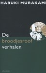 De broodjesroofverhalen - Haruki Murakami - 9789025440541