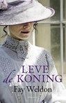 Leve de koning - Fay Weldon - 9789025441852