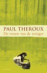 De vrouw van de reiziger - Paul Theroux - 9789025444396