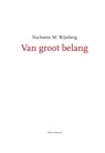 Van groot belang - Nachoem M. Wijnberg - 9789025446703