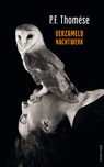 Verzameld nachtwerk - P.F. Thomése - 9789025447809