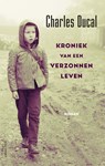 Kroniek van een verzonnen leven - Charles Ducal - 9789025452254