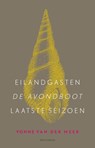 Eilandgasten, De avondboot, Laatste seizoen - Vonne van der Meer - 9789025454166