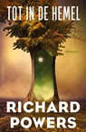 Tot in de hemel - Richard Powers - 9789025458393