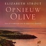 Opnieuw Olive - Elizabeth Strout - 9789025458508