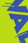 De val van Thomas G. - Nelleke Noordervliet - 9789025459949