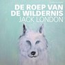 De roep van de wildernis - Jack London - 9789025470425