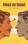 Vlees en bloed - Vincent Kortmann - 9789025471880