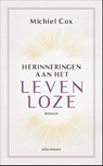 Herinneringen aan het levenloze - Michiel Cox - 9789025471934