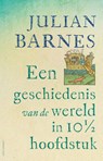 Een geschiedenis van de wereld in 10 1/2 hoofdstuk - Julian Barnes - 9789025472771