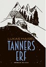 Tanners erf - Lukas Maisel - 9789025474089