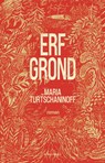 Erfgrond - Maria Turtschaninoff - 9789025474454