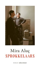 Sprokkelaars, Mira Aluç -  - 9789025474539
