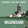Wilgeneiland - Gerwin van der Werf - 9789025476984