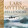 Hellenacht - Lars Mytting - 9789025477059