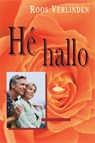 Hé hallo! - Roos Verlinden - 9789025743413