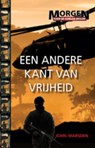 Een andere kant van vrijheid - John Marsden - 9789025751821