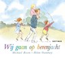 Wij gaan op berenjacht - Michael Rosen - 9789025761004