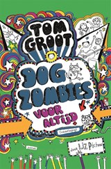 Dogzombies voor altijd, Liz Pichon -  - 9789025767099