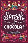 Spreek je chocola? - Cas Lester - 9789025769246