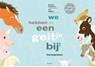 Vertelplaten We hebben er een geitje bij - Marjet Huiberts - 9789025769956