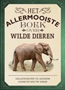 Het allermooiste boek over wilde dieren - Tom Jackson - 9789025770075