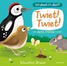 Twiet! Twiet! - Sebastien Braun - 9789025770341