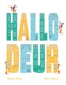 Hallo deur - Alastair Heim - 9789025772499