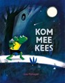 Kom mee, Kees - Loes Riphagen - 9789025774752