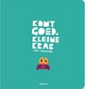 Komt goed, Kleine Krab - Chris Haughton - 9789025775056