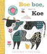 Boe boe, daar is Koe - Camilla Reid - 9789025775827