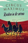 Rivalen in de arena - Annelise Gray - 9789025776466