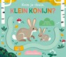Kom je thuis, klein konijn? - Carolina Búzio - 9789025777128