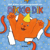 Het dikke verjaardagsboek van Dikkie Dik, Jet Boeke -  - 9789025777449