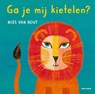 Ga je mij kietelen? - Mies van Hout - 9789025777760